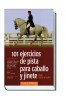 101 Ejercicios de pista para caballo y jinete